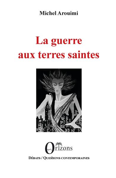 Picture of La guerre aux terres saintes