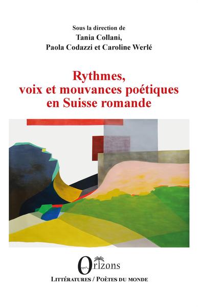 Picture of Rythmes, voix et mouvances poétiques en Suisse romande