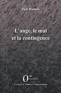 Image de L'ange, le mal et la contingence