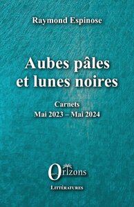 Image de Aubes pâles et lunes noires