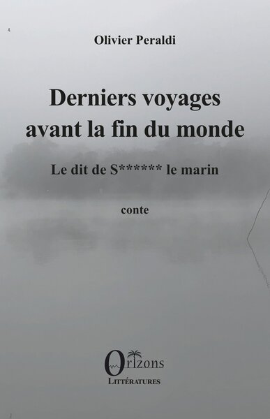Image de Derniers voyages avant la fin du monde