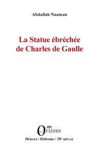 Picture of La Statue ébréchée de Charles de Gaulle