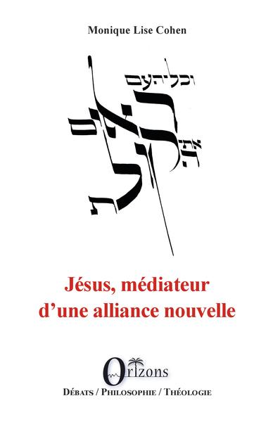 Image de Jésus, médiateur d'une alliance nouvelle