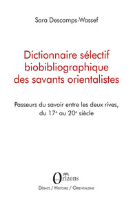 Image de Dictionnaire sélectif biobibliographique des savants orientalistes