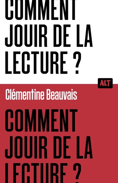 Image de Comment jouir de la lecture ?  / Collection ALT
