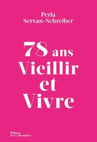 Image de 78 ans. Vieillir et Vivre