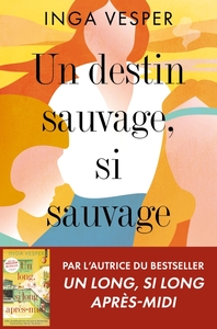 Picture of Un destin sauvage, si sauvage
