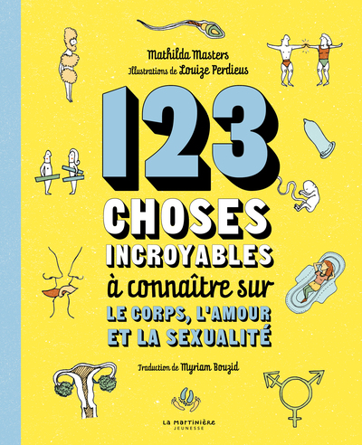 Picture of 123 choses incroyables à connaitre sur le corps, l'amour et la sexualité