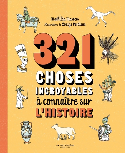 Image de 321 choses incroyables à connaître sur l'histoire