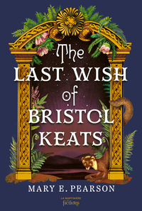 Picture of The Last Wish of Bristol Keats