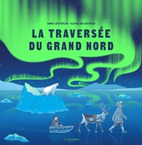 Image de La Traversée du Grand Nord