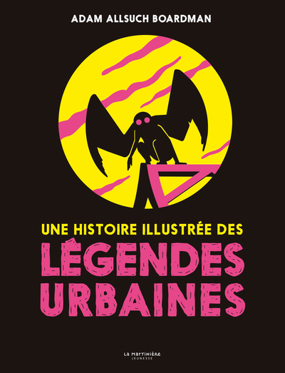 Picture of Une histoire illustrée des légendes urbaines