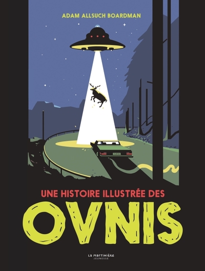 Picture of Une histoire illustrée des ovnis