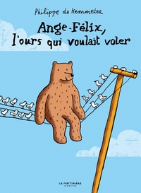 Image de Ange-Félix, l'ours qui voulait voler