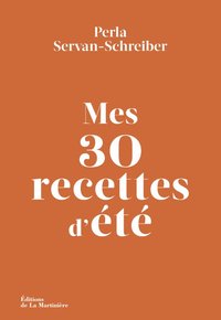 Image de Mes 30 recettes d'été