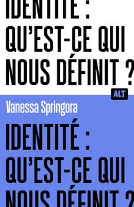 Image de Identité : qu'est-ce qui nous définit ? / Collection ALT
