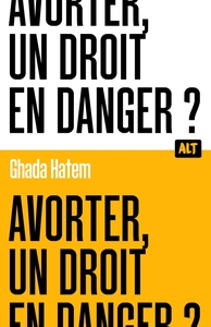 Image de Avorter, un droit en danger ? / Collection ALT