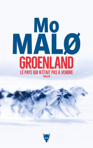 Picture of Groenland, le pays qui n'était pas à vendre