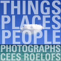 Image de Cees Roelofs Things - Places - People /franCais/anglais/nEerlandais