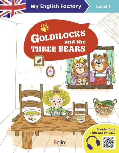 Image de My English Factory – Goldilocks and the three bears (Level 1)