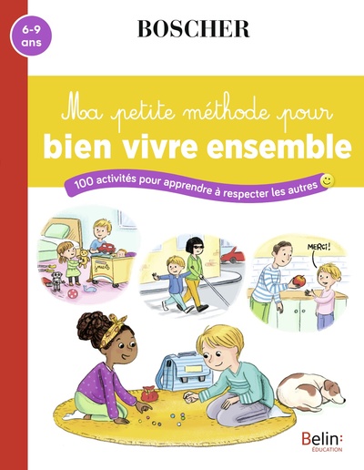Picture of Ma petite méthode pour bien vivre ensemble