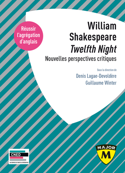 Image de Agrégation d’anglais 2025 : William Shakespeare, "Twelfth Night". Nouvelles perspectives critiques