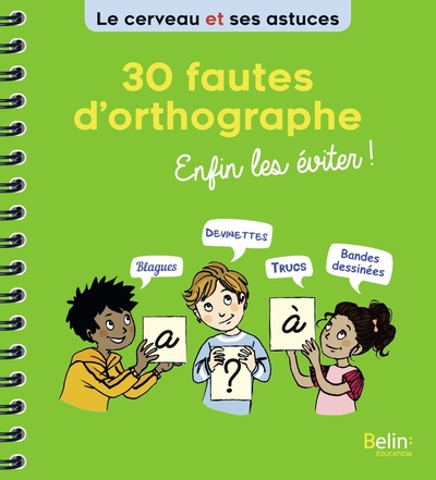 Image de 30 fautes d'orthographe, enfin les éviter