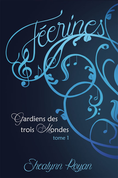 Image de Gardiens des trois mondes T1 Féerines