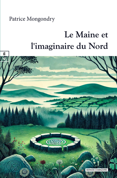 Picture of LE MAINE ET L'IMAGINAIRE DU NORD