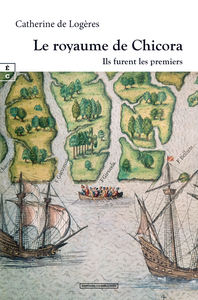 Image de LE ROYAUME DE CHICORA : ILS FURENT LES PREMIERS.