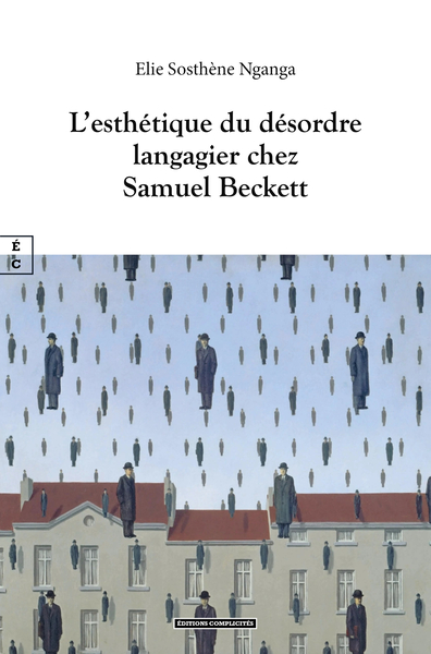 Picture of L'ESTHETIQUE DU DESORDRE LANGAGIER CHEZ SAMUEL BECKETT