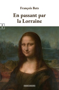 Picture of EN PASSANT PAR LA LORRAINE