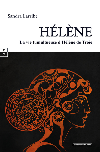Picture of HELENE : LA VIE TUMULTUEUSE D'HELENE DE TROIE.