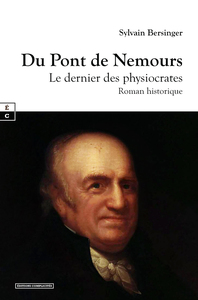 Image de DU PONT DE NEMOURS : LE DERNIER DES PHYSIOCRATES