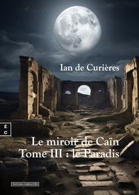 Picture of LE MIROIR DE CAIN : TOME III - LE PARADIS