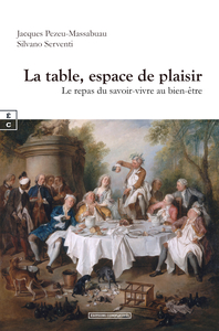 Picture of LA TABLE, ESPACE DE PLAISIR : LE REPAS DU SAVOIR-VIVRE AU BIEN-ETRE