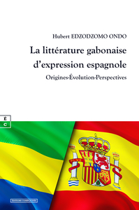 Image de LA LITTERATURE GABONAISE D'EXPRESSION ESPAGNOLE : ORIGINES-EVOLUTION-PERSPECTIVES