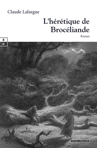 Picture of L'HERETIQUE DE BROCELIANDE