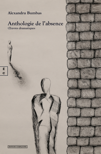 Picture of ANTHOLOGIE DE L ABSENCE : OEUVRES DRAMATIQUES