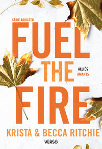 Image de Fuel the Fire - T.8