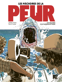 Image de Les mâchoires de la peur, les coulisses d'un tournage mythique