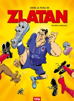 Picture of Dans la peau de Zlatan - Tome 01
