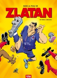 Picture of Dans la peau de Zlatan - Tome 01