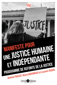 Image de Manifeste pour une justice humaine et indépendante