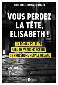 Picture of Vous perdez la tête, Elisabeth !
