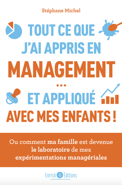 Image de Tout ce que j'ai appris en management et appliqué avec mes enfants