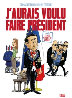 Picture of J'aurais voulu faire Président