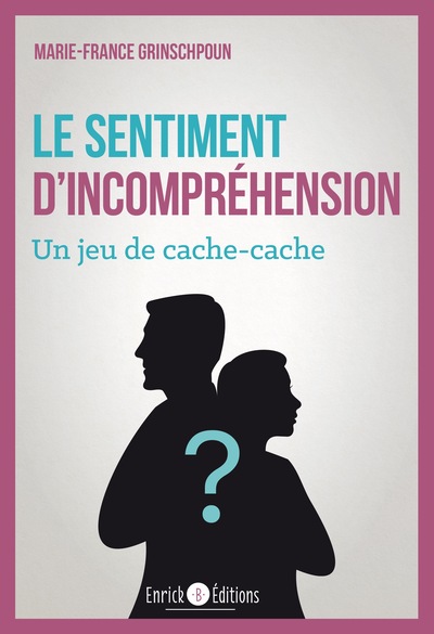 Image de Le sentiment d'incompréhension