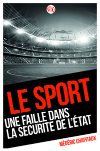 Picture of Le sport, une faille dans la sécurité de l'état
