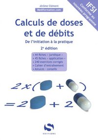 Picture of Calculs de doses et de débits - de l'initiation à la pratique